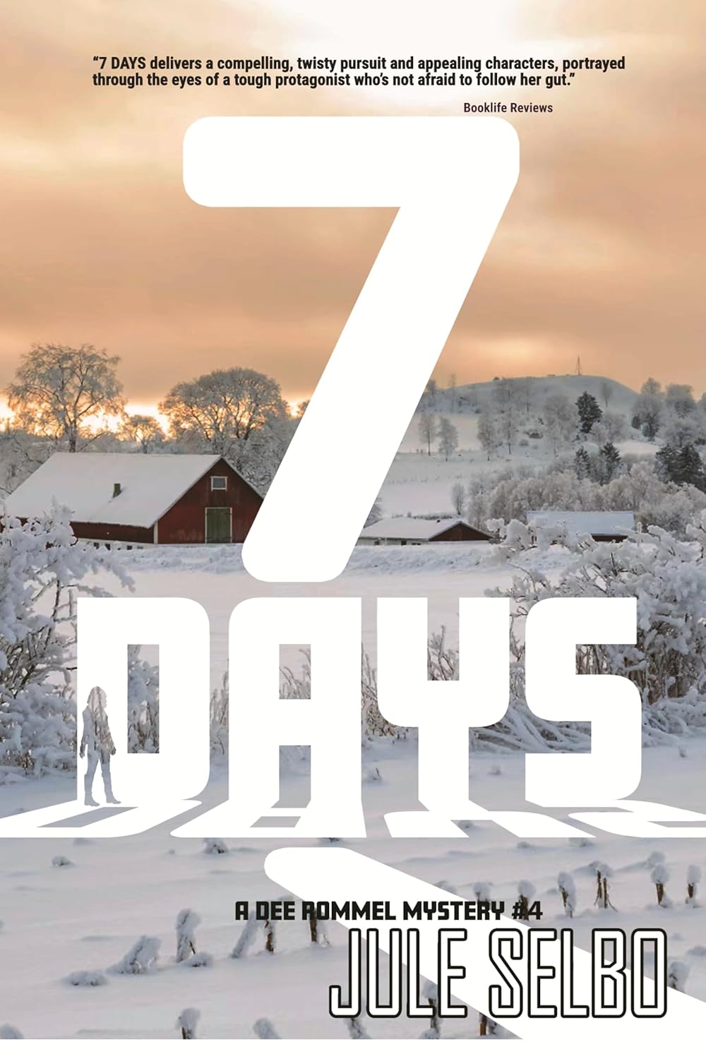 7 Days: A Dee Rommel Mystery #4