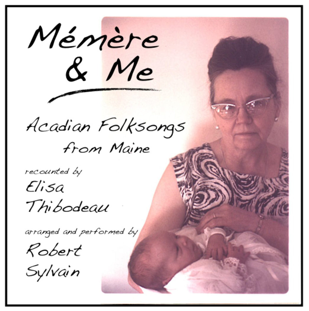 Acadian Folksongs from Maine CD