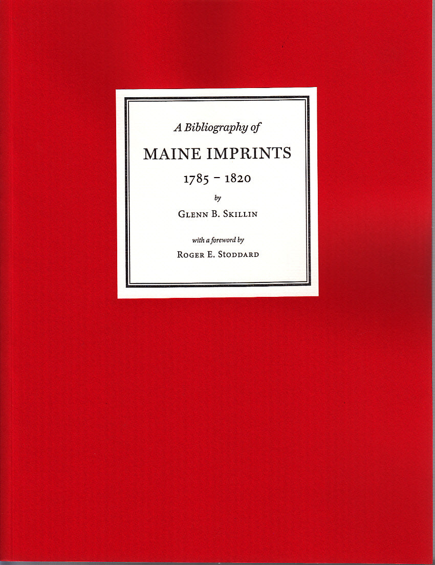 A Bibliography of Maine Imprints 1785-1820