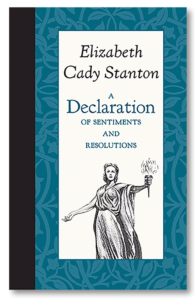 A Declaration of Sentiments and Resolutions