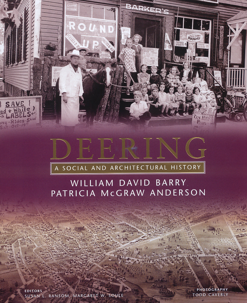 Deering: A Social and Architectural History