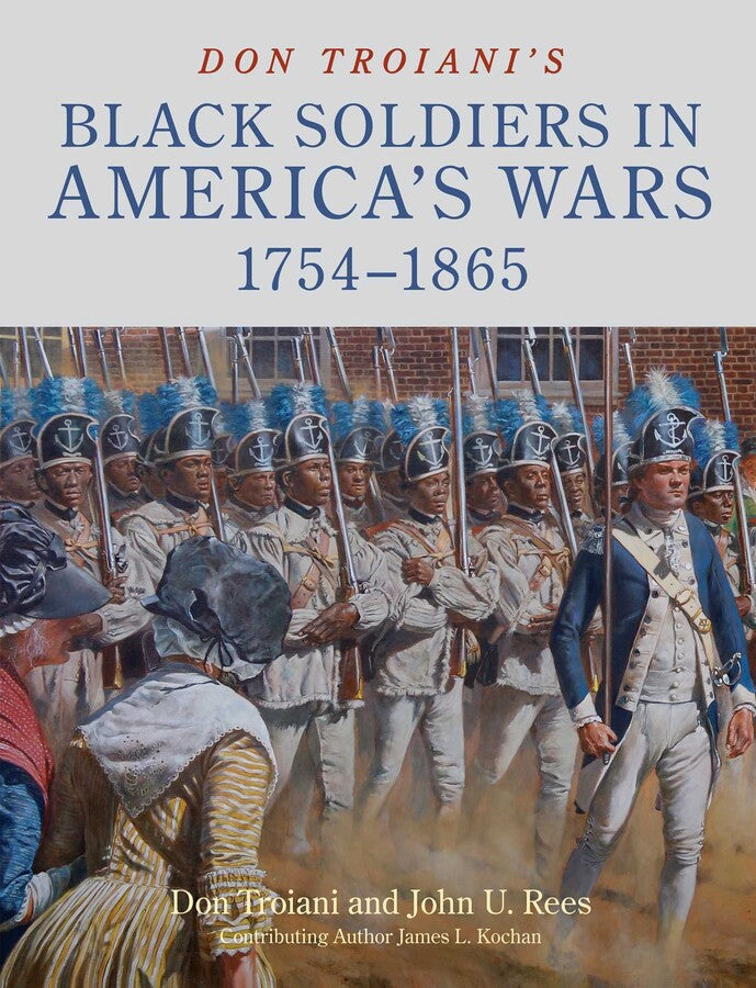 Black Soldiers in America's Wars 1754-1865