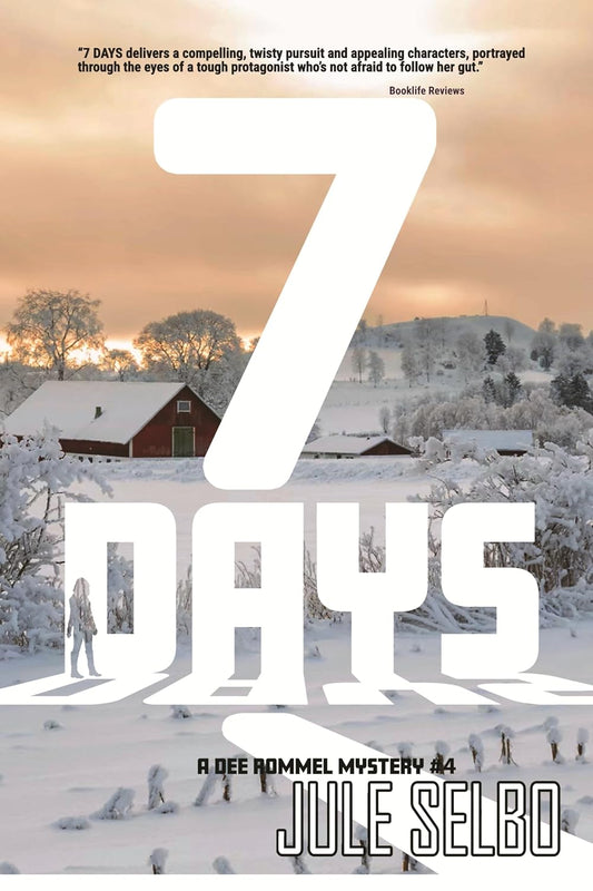 7 Days: A Dee Rommel Mystery #4