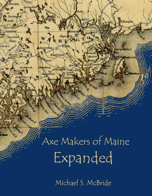 Axe Makers of Maine Expanded