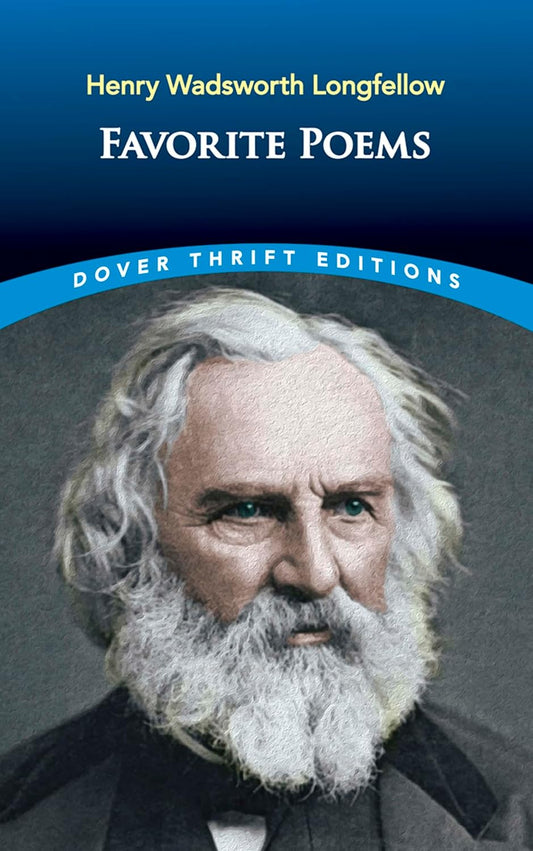 Henry Wadsworth Longfellow Favorite Poems