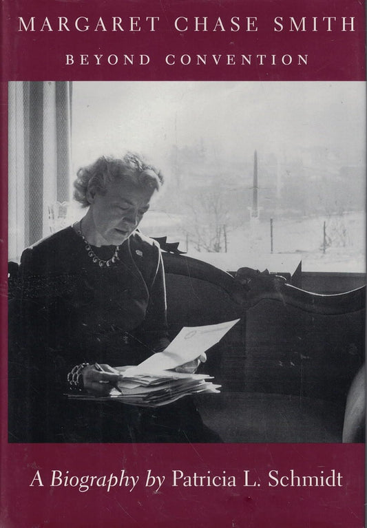 Margaret Chase Smith: Beyond Convention