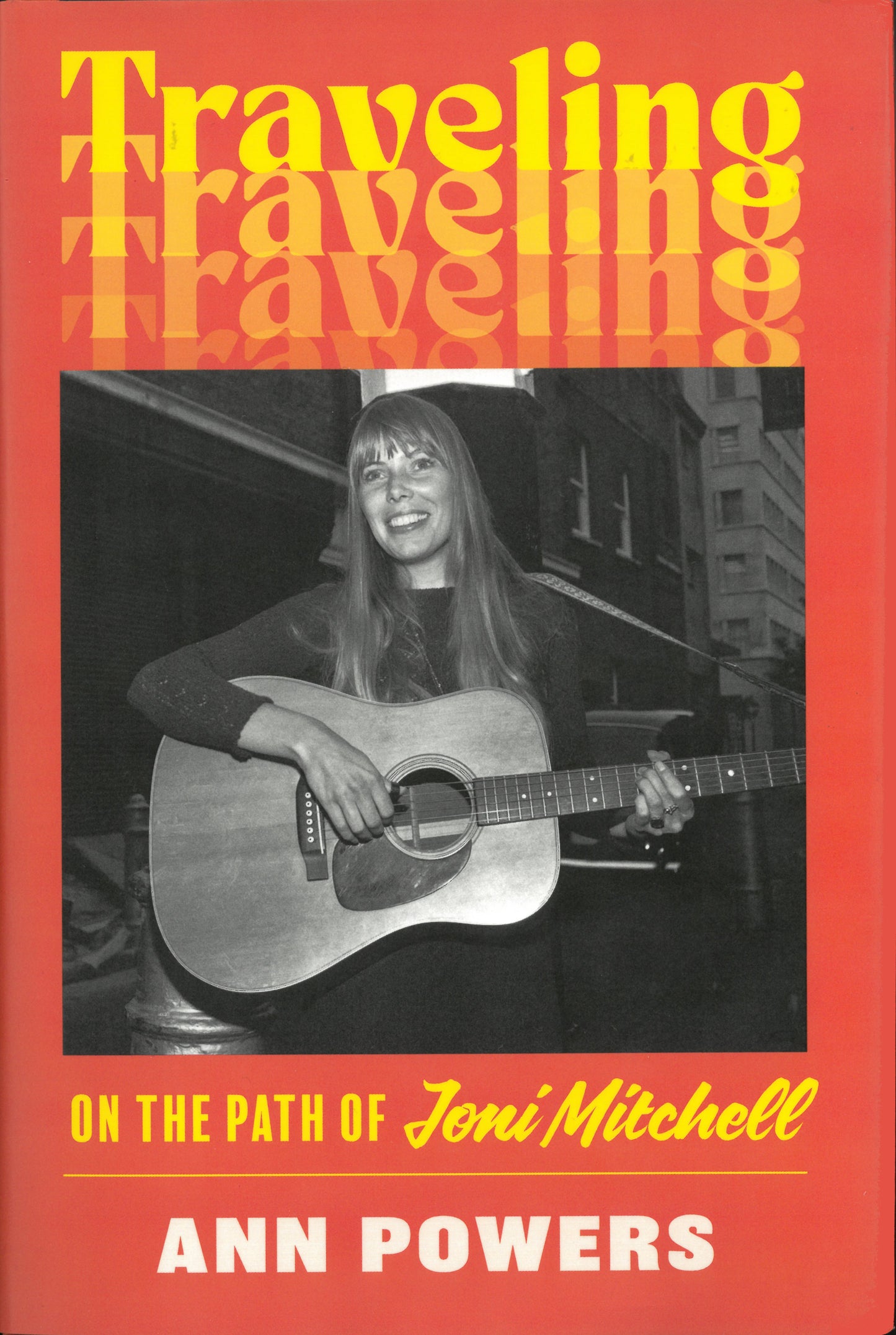 Traveling: On the Path of Joni Mitchell