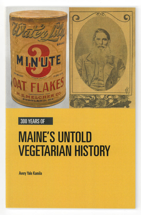 300 Years of Maine's Untold Vegetarian History