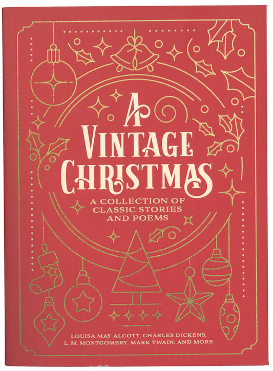 A Vintage Christmas: A Collection of Classic Stories and Poems