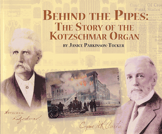 Behind the Pipes: The Story of the Kotzschmar Organ