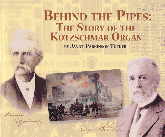 Behind the Pipes: The Story of the Kotzschmar Organ