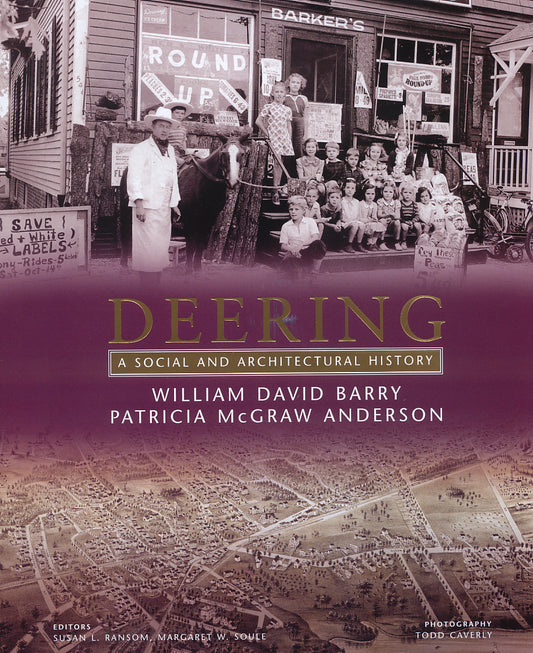 Deering: A Social and Architectural History