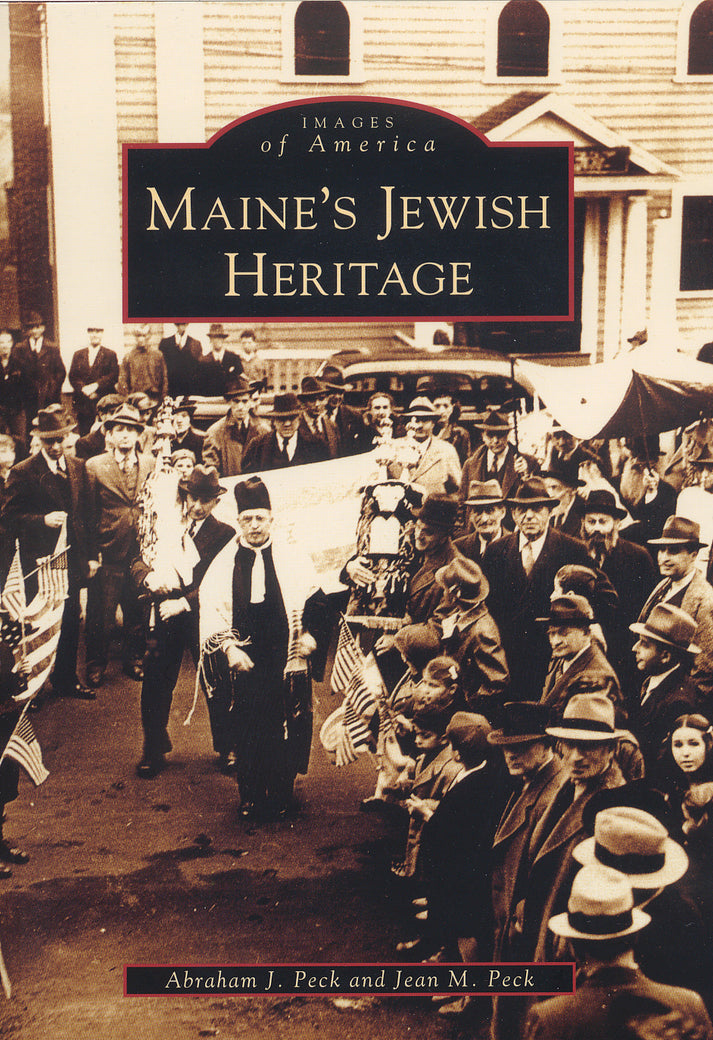 Maine's Jewish Heritage: Images of America – Maine Historical Society ...