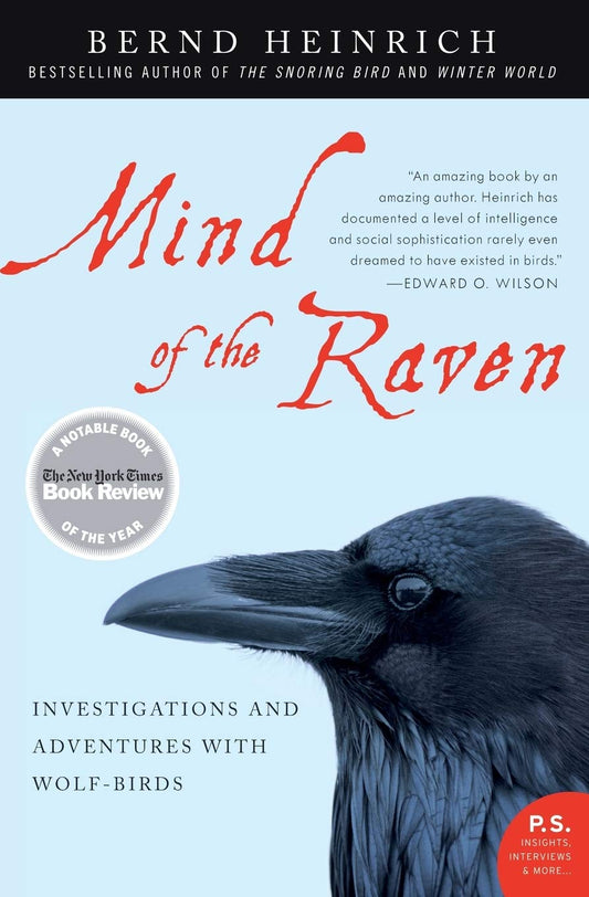 Mind of the Raven-Investigations and Adventures With Wolf-Birds