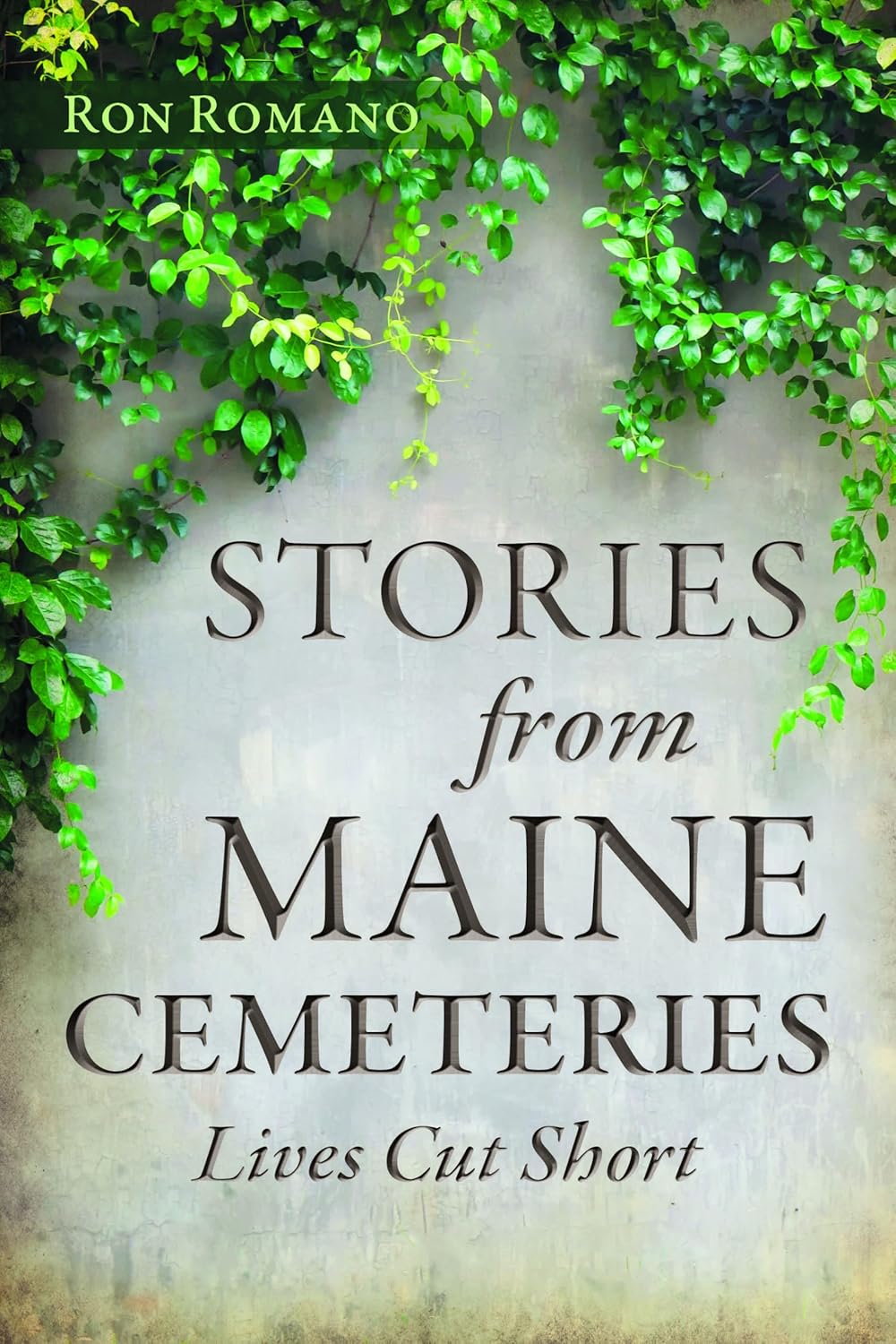 Stories from Maine Cemeteries: Lives Cut Short