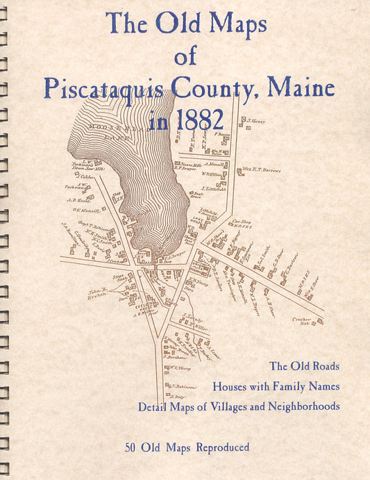 Old Maps of Piscataquis County, Maine in 1882