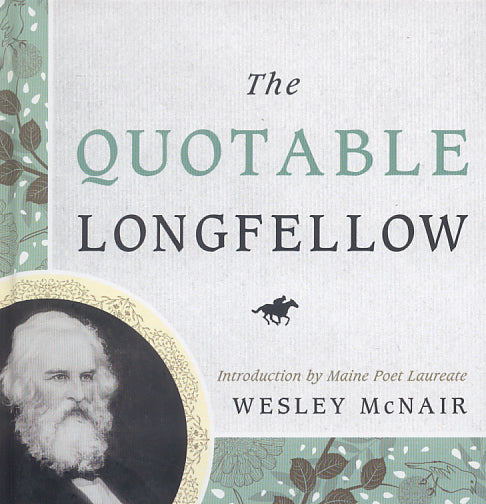 The Quotable Longfellow