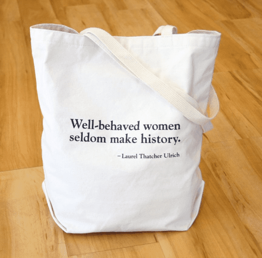 Well-behaved Women Tote